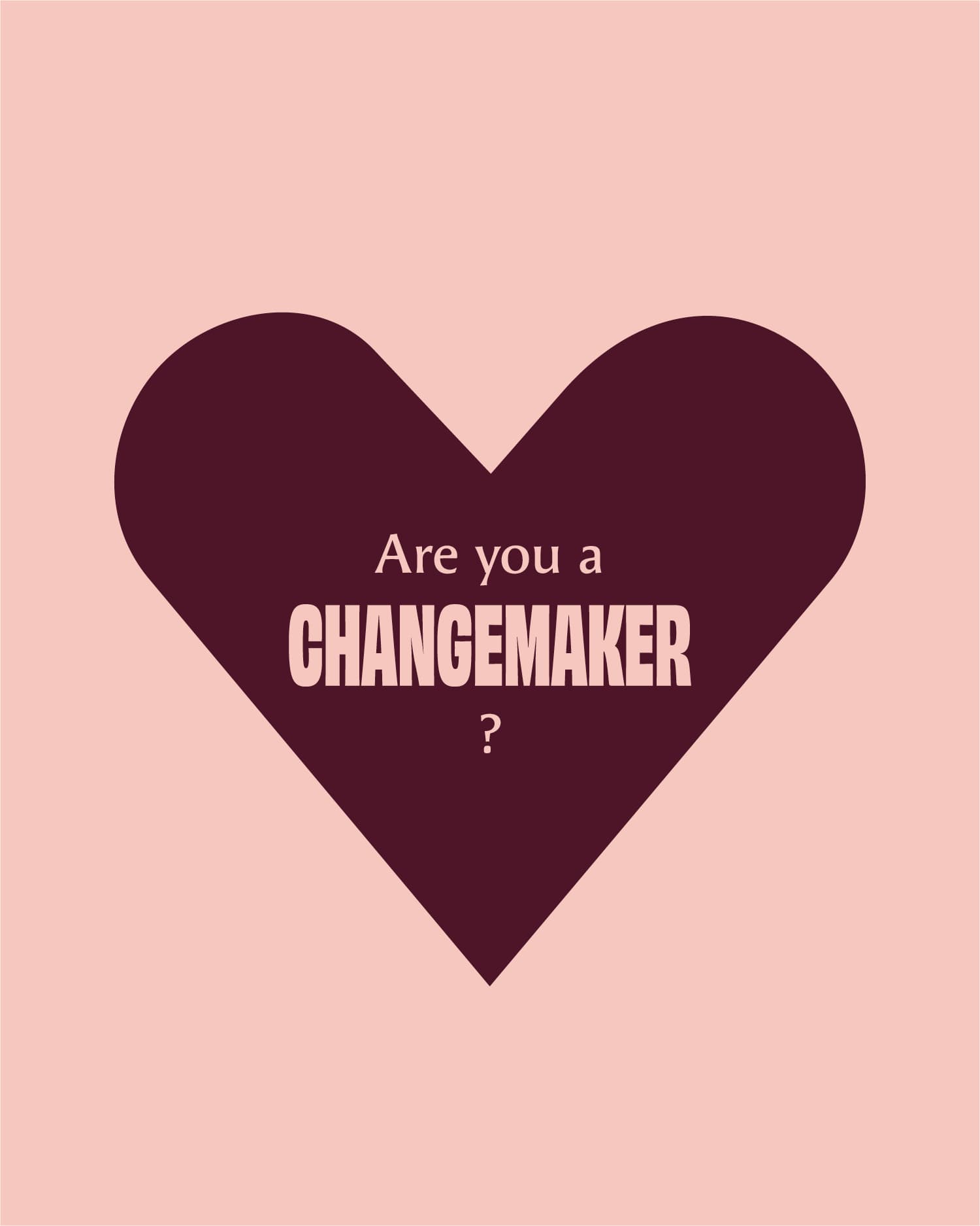Become a Changemaker